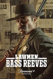 Lawmen: Bass Reeves