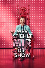 Wer stiehlt mir die Show