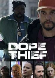 Dope Thief
